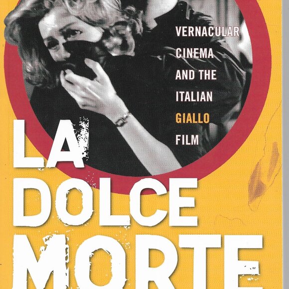 La Dolce Morte Vernacular Cinema & Italian Giallo Film Mikel J Koven Inscribed - Picture 1 of 3